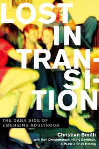 成人移行期の困難<br>Lost in Transition : The Dark Side of Emerging Adulthood