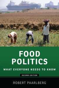 誰もが知っておきたい食の政治学（第２版）<br>Food Politics : What Everyone Needs to Know&reg;（2）