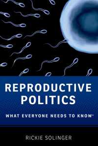 誰もが知っておきたい生殖の政治学<br>Reproductive Politics : What Everyone Needs to Know®