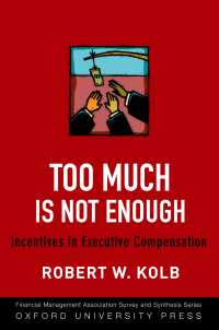 役員報酬のインセンティブ<br>Too Much Is Not Enough : Incentives in Executive Compensation