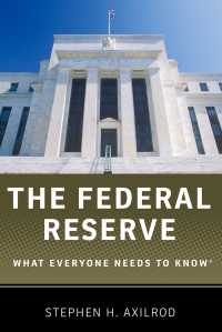 誰もが知っておきたい連邦準備制度<br>The Federal Reserve : What Everyone Needs to Know®