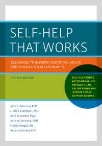 セルフヘルプ・ガイド（第４版）<br>Self-Help That Works : Resources to Improve Emotional Health and Strengthen Relationships（4）