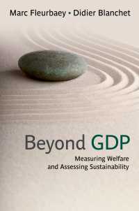 GDPを超えて：福祉の測定と持続可能性の評価<br>Beyond GDP : Measuring Welfare and Assessing Sustainability