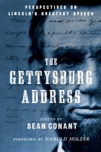 The Gettysburg Address : Perspectives on Lincoln's Greatest Speech