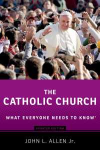 誰もが知っておきたいカトリック教会（第２版）<br>The Catholic Church : What Everyone Needs to Know®