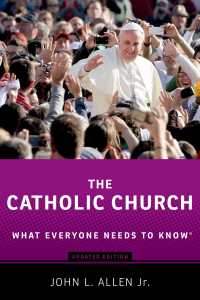 誰もが知っておきたいカトリック教会（第２版）<br>The Catholic Church : What Everyone Needs to Know&reg;