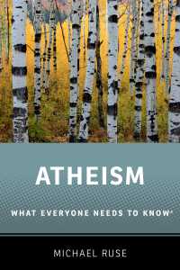 誰もが知っておきたい無神論<br>Atheism : What Everyone Needs to Know®