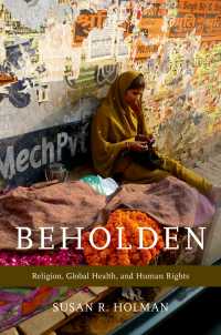 宗教、グローバル・ヘルスと人権<br>Beholden : Religion, Global Health, and Human Rights