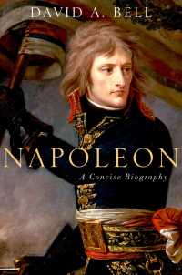 ナポレオン：略伝<br>Napoleon: A Concise Biography