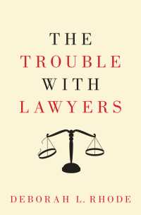 法曹界の問題点<br>The Trouble with Lawyers