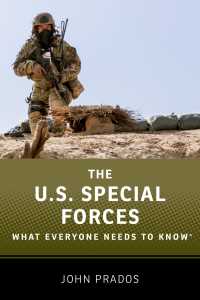 誰もが知っておきたい米国特殊部隊<br>The US Special Forces : What Everyone Needs to Know&reg;
