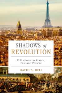 革命の影：フランス、過去と現在への考察<br>Shadows of Revolution : Reflections on France, Past and Present