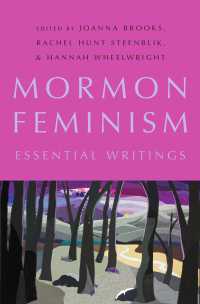 モルモン教のフェミニズム：重要論集<br>Mormon Feminism : Essential Writings