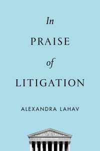 訴訟の社会的効用<br>In Praise of Litigation