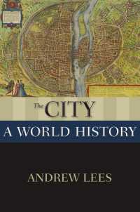 都市の世界史<br>The City : A World History