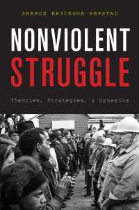 非暴力抗争の理論、戦略とダイナミクス<br>Nonviolent Struggle : Theories, Strategies, and Dynamics