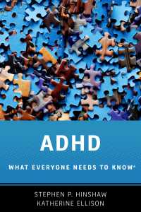 誰もが知っておきたいADHD<br>ADHD : What Everyone Needs to Know&reg;