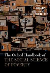オックスフォード版　貧困の社会科学ハンドブック<br>The Oxford Handbook of the Social Science of Poverty