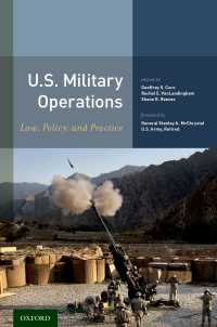 米国の軍事活動：法、政策と実務<br>U.S. Military Operations : Law, Policy, and Practice