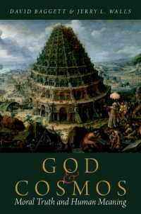道徳的真実と人間的意味<br>God and Cosmos : Moral Truth and Human Meaning