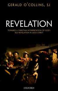 Revelation : Towards a Christian Interpretation of God's Self-Revelation in Jesus Christ