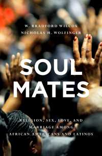 Soul Mates : Religion, Sex, Love, and Marriage among African Americans and Latinos