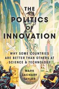 イノベーションの政治学：科学技術政策の成否<br>The Politics of Innovation : Why Some Countries Are Better Than Others at Science and Technology