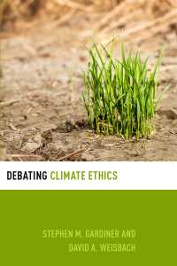 気候変動の倫理の議論<br>Debating Climate Ethics