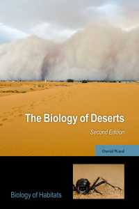 砂漠の生物学（第２版）<br>The Biology of Deserts（2）