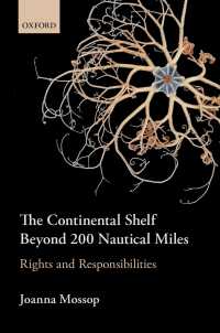 200海里を超える大陸棚：沿岸国の権利と責任<br>The Continental Shelf Beyond 200 Nautical Miles : Rights and Responsibilities