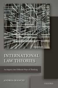 国際法の諸理論International Law Theories An Inquiry into Different