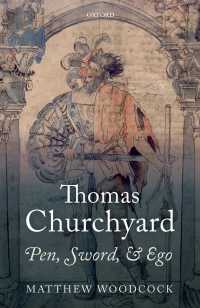 トマス・チャーチヤード伝<br>Thomas Churchyard : Pen, Sword, and Ego
