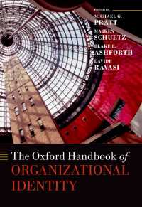 オックスフォード版 組織アイデンティティ・ハンドブック<br>The Oxford Handbook of Organizational Identity
