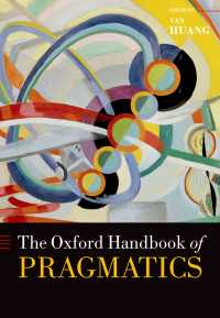 オックスフォード版　語用論ハンドブック<br>The Oxford Handbook of Pragmatics
