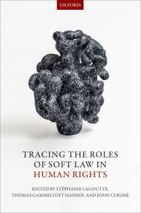 人権保護におけるソフトローの役割<br>Tracing the Roles of Soft Law in Human Rights