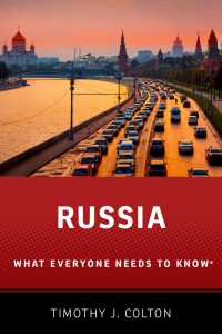 誰もが知っておきたいロシア<br>Russia : What Everyone Needs to Know