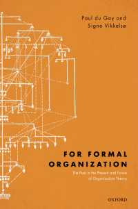 組織理論の過去、現在と未来<br>For Formal Organization : The Past in the Present and Future of Organization Theory