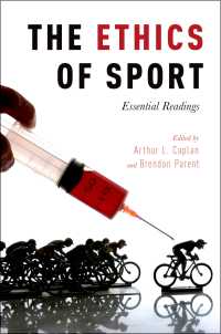 スポーツ倫理学必須読本<br>The Ethics of Sport : Essential Readings