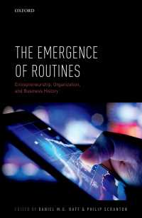 ルーティンの誕生：起業、組織と経営史の視座<br>The Emergence of Routines : Entrepreneurship, Organization, and Business History