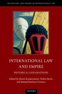 国際法と帝国：歴史的探究<br>International Law and Empire : Historical Explorations