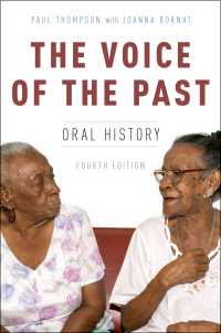 『記憶から歴史へ : オーラル・ヒストリーの世界』（原書）第４版<br>The Voice of the Past : Oral History（4）