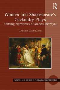 女性とシェイクスピアの寝取られ劇<br>Women and Shakespeare's Cuckoldry Plays : Shifting Narratives of Marital Betrayal