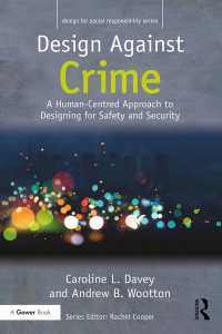 犯罪を減らすデザイン<br>Design Against Crime : A Human-Centred Approach to Designing for Safety and Security
