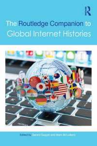 ラウトレッジ版　グローバル・インターネット史必携<br>The Routledge Companion to Global Internet Histories