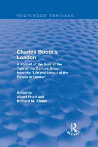 Routledge Revivals: Charles Booth's London (1969) : A Portrait of the Poor at the Turn of the Century, Drawn from His "Life and Labour of the People in London"