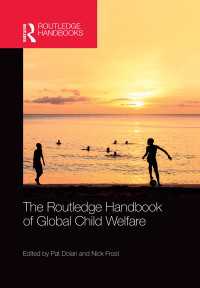 ラウトレッジ版　グローバル児童福祉ハンドブック<br>The Routledge Handbook of Global Child Welfare