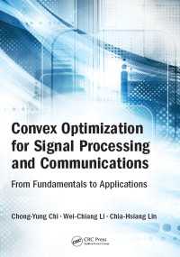 Convex Optimization for Signal Processing and Communications : From Fundamentals to Applications