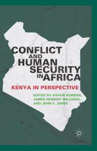 アフリカにおける紛争と人間の安全保障：ケニアからの考察<br>Conflict and Human Security in Africa : Kenya in Perspective