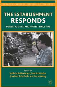 The Establishment Responds : Power, Politics, and Protest since 1945