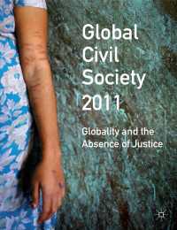 グローバル市民社会年鑑（2011年版）<br>Global Civil Society 2011 : Globality and the Absence of Justice